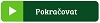 pokračovat